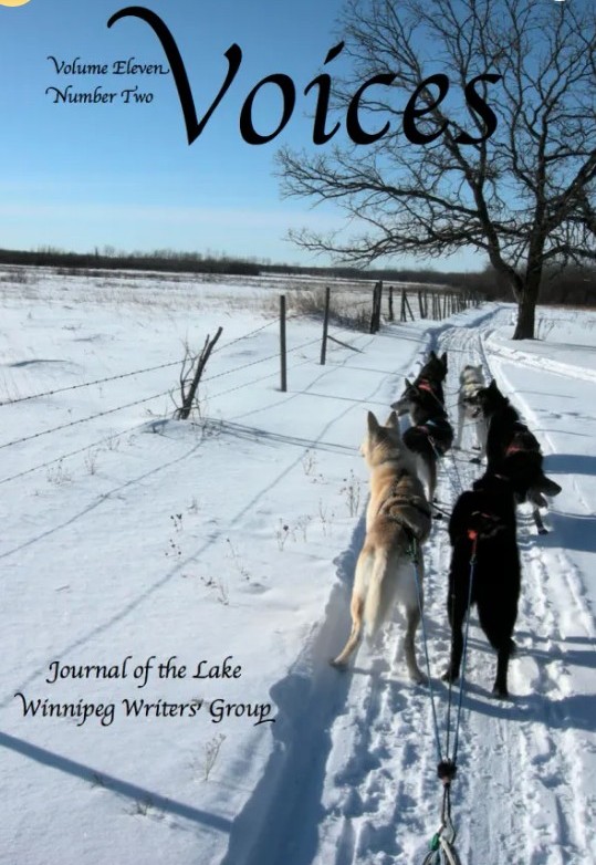 Voices:  Journal Of The Lake Winnipeg Writers’ Group (Volume 11.2)