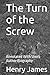 The Turn of the Screw: Annotated With Short Author Biography