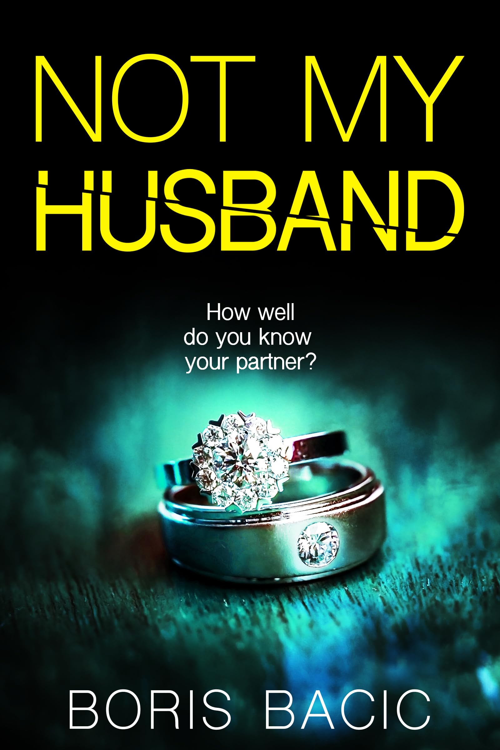 Not My Husband (Kindle Edition)