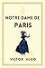 NOTRE DAME DE PARIS: Amour, Passion et Destin à Paris (French Edition)