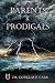 Parents & Prodigals