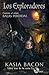 Los Exploradores: Libro 3 de La Orden: Contiene el relato Balas perdidas