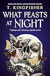 Book cover for What Feasts at Night (Sworn Soldier, #2)