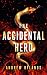 The Accidental Hero (The Re...