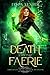 Death and the Faerie