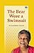 The Bear Wore a Swimsuit by Dr Susie Baboo Samuel