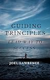 GUIDING PRINCIPLES :lead way to success