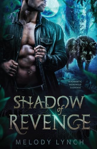 Shadow of Revenge: Romantic Werewolf Shifter Suspense (African American Urban Shifters)