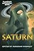 Planetary Anthology Series: Saturn