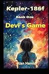 Devi's Game: Book One