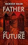 Father of the Future