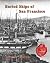 Buried Ships of San Francisco