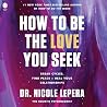 How to Be the Lov...