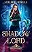Shadow Lord (Shelving Magic #3)