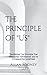 The Principle of "Us" by Allan Rodney Tilley