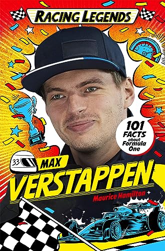 Racing Legends: Max Verstappen: 101 Facts about Formula One (Kindle Edition)