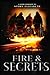 Fire & Secrets