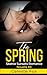 The Spring by Celeste Fox