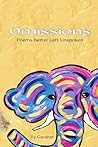 Omissions: Poems Better Left Unspoken