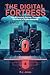 The Digital Fortress: A Whi...