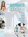 Science Secrets: "Exploring the World: A 33-Book Series for Curious 7-Year-Olds" Science Secrets: "Exploring the World: A 33-Book Series for Curious 7-Year-Olds"
