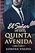 El señor de la Quinta Aveni...