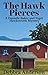 The Hawk Pierces by Debbra Anderson