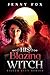 His Blazing Witch (The Silver City, #3)