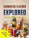 FERMENTED FLAVORS...