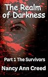 The Realm of Darkness by Nancy Ann Creed