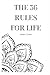 The 36 Rules for Life