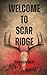 Welcome to Scar Ridge