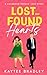 Lost And Found Hearts: A Childhood Friends' Love Story