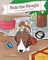 Bub The Beagle: From Naughty to Nice