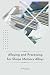 Alloying and Processing for...