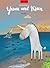 The Journey of Yuan and Kian: How a land unicorn and a sea unicorn created the stars in the sky (2gether Picture Book Collection)