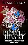 Brittle Heart (Memento Vivere #1)