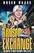 THE RANSOM EXCHANGE: Moffet...