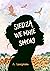 Siedzą we mnie smoki