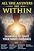 All the Answers Are Within: Learning to Trust Your Inner Guidance