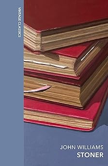 Stoner: A special edition of the literary classic (Vintage Quarterbound Classics)