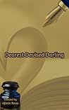 Dearest Devised Darling: Anthology