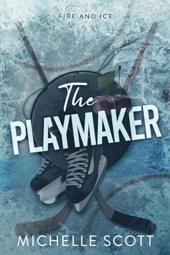 The Playmaker (Fire and Ice #1)