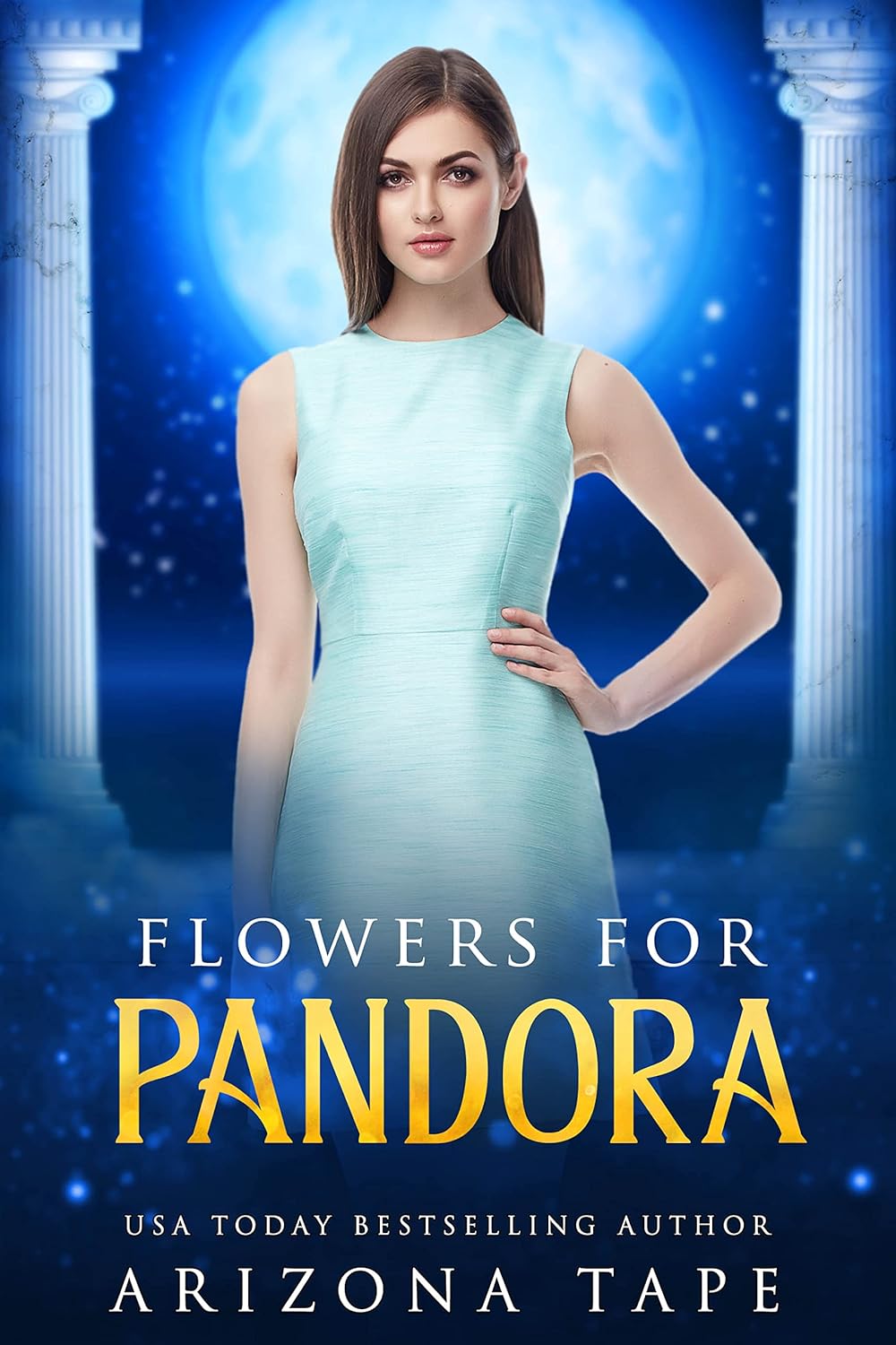 Flowers For Pandora (Queens Of Olympus #7)