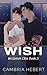 Wish: Special Edition Paperback: Westbrook Elite Special Edition Paperback (Westbrook Elite Special Editions)