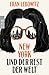 New York und der Rest der Welt by Fran Lebowitz