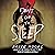 Don't Go to Sleep
