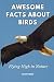 Awesome Facts About Birds: ...