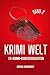 KrimiWelt: 25 Krimi-Kurzges...