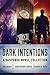 Dark Intentions: A Suspense Novel Collection